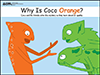 Coco, an orange chameleon, is talking to his friends, who are green.